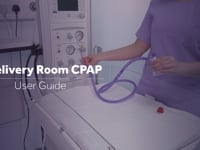 NeoFlow® Delivery Room CPAP User Guide