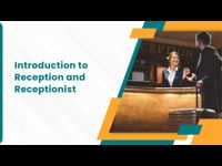Introduction to Reception and Receptionist Duties