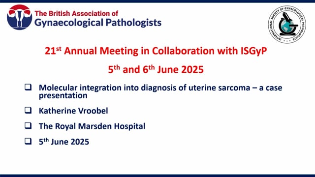 Case based discussion – molecular/mesenchymal, Dr Katherine Vroobel