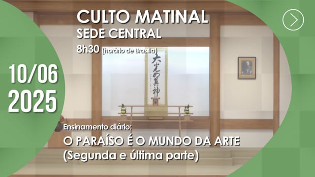 Capa do vídeo “Culto Matinal | Sede Central - 10/06/2025”