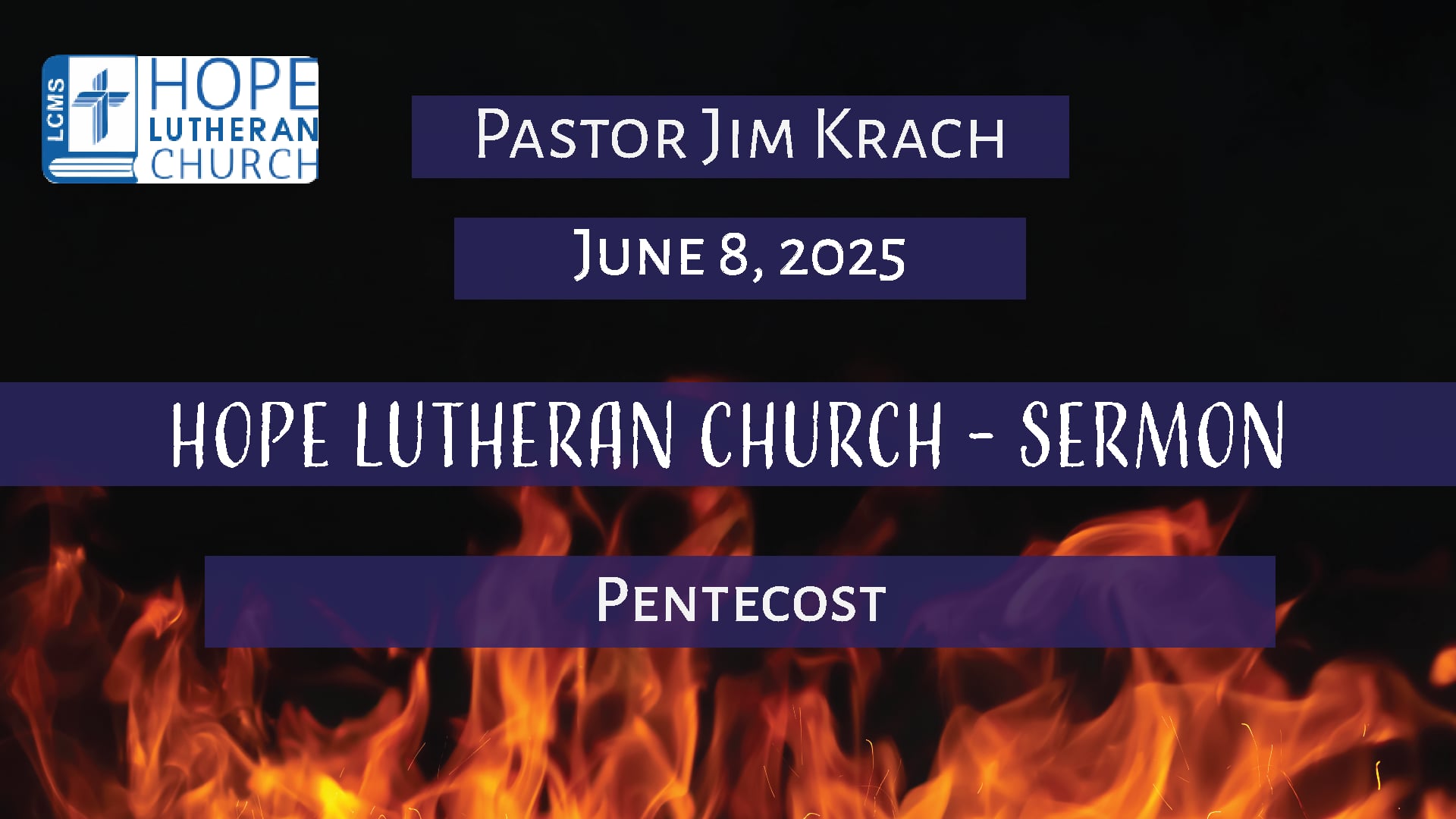 Hope Lutheran Church - Sermon June 8, 2025