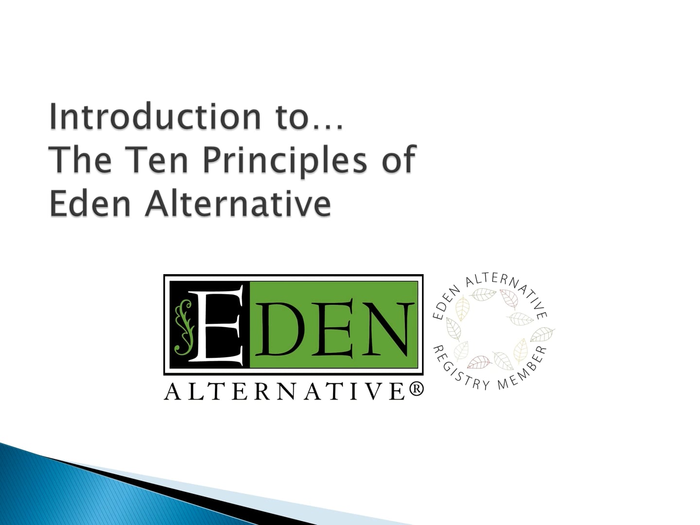 INTRODUCTION TO THE TEN PRINCIPLES OF EDEN ALTERNATIVE.mp4 | Videos ...