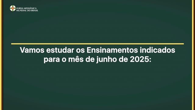 Capa do vídeo “Estudo dos Ensinamentos para o mês de Junho de 2025 - IMMB”