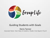 Students: Guiding Students with Goals - Denis Tanner