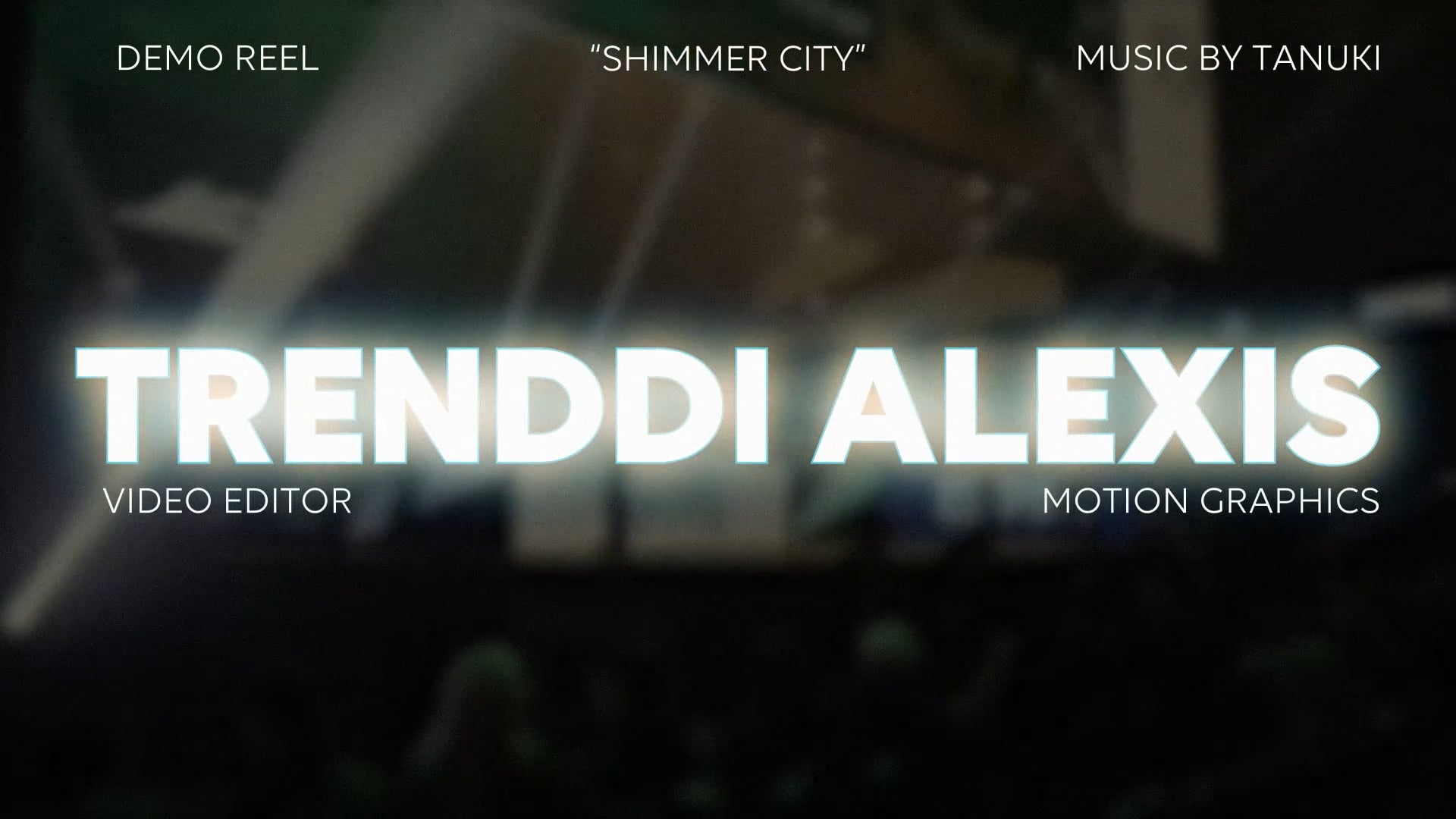Trenddi Alexis | Demo Reel 2025