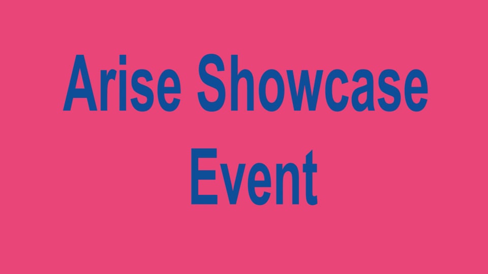 Arise Showcase Event