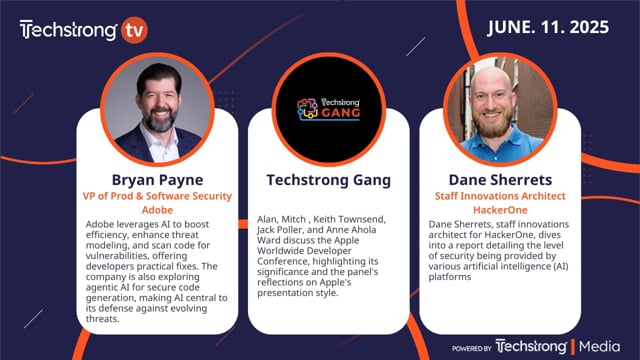 Techstrong TV June 11, 2025