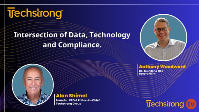 Navigating Data Privacy and Compliance in the Digital Age with RecordPoint CEO Anthony Woodward