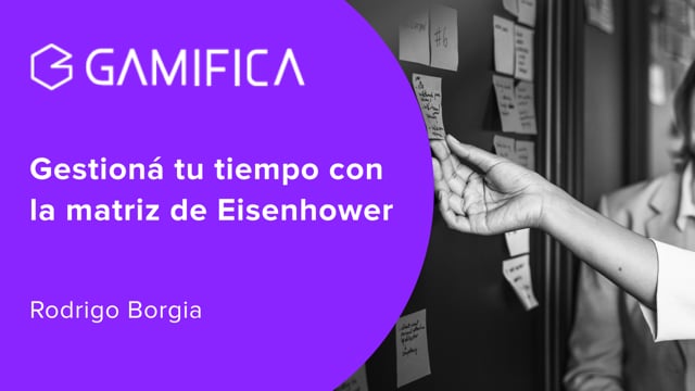 Gestioná tu tiempo con la matriz de Eisenhower