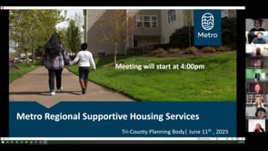 Supportive Housing Services Tri-County Planning meeting - June 11th, 2025 on Vimeo