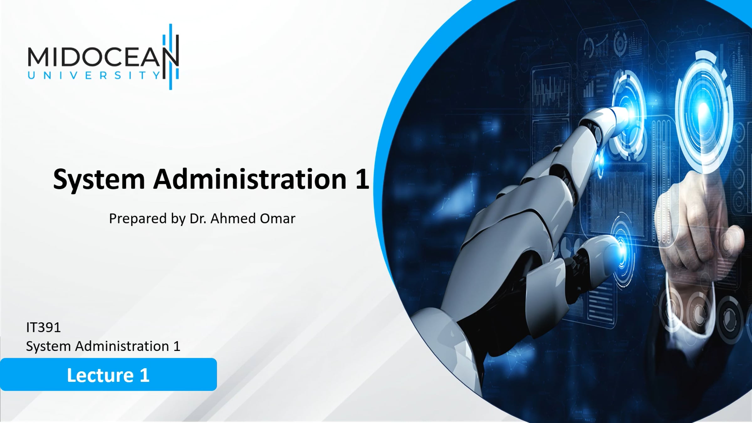 System Administration 1 - IT391 -lecture 1