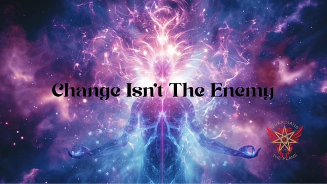 Change Isn't The Enemy