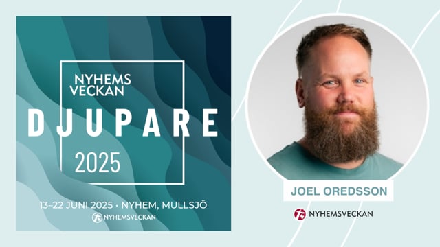 Nyhemsveckan | Seminarium 14 juni | Joel Oredsson