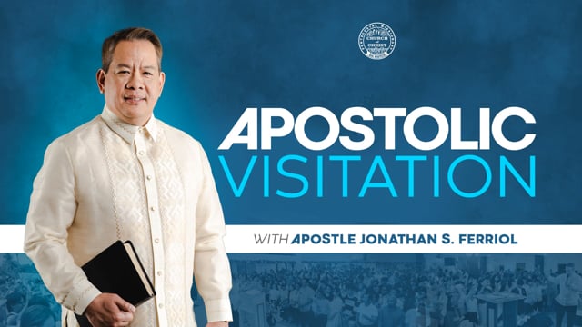 Apostolic Visitation with Apostle Jonathan S. Ferriol