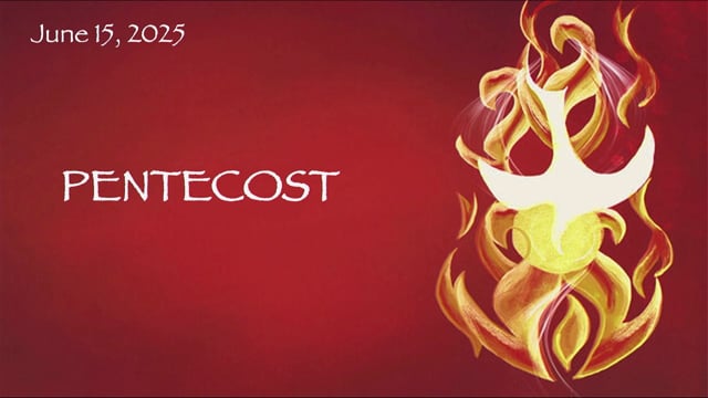 Pentecost, June 15, 2025, Contemporary Service