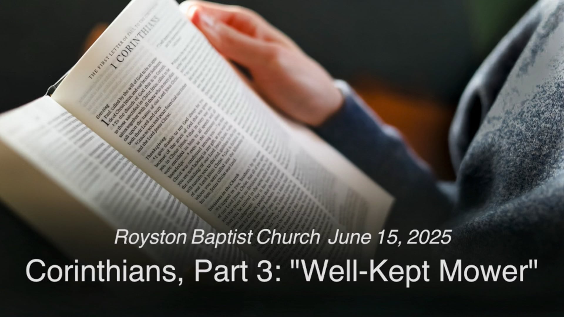 Royston Baptist Church 11 AM Worship Service Message for June 15, 2025