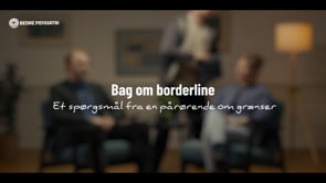 Bag om borderline: Et spørgsmål fra en pårørende om grænser