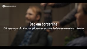 Bag om borderline: Et spørgsmål fra en pårørende om følelsesmæssige udsving