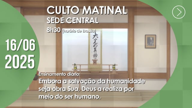 Capa do vídeo “Culto Matinal | Sede Central - 16/06/2025”