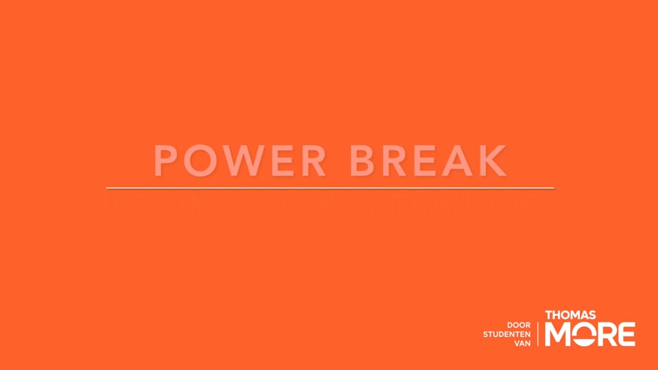 Powerbreak Medium Week Training 2