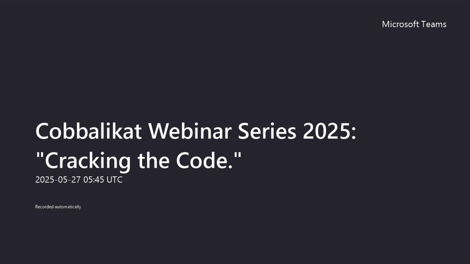 Cobbalikat Webinar Series 2025 - Cracking the Code (Recording)
