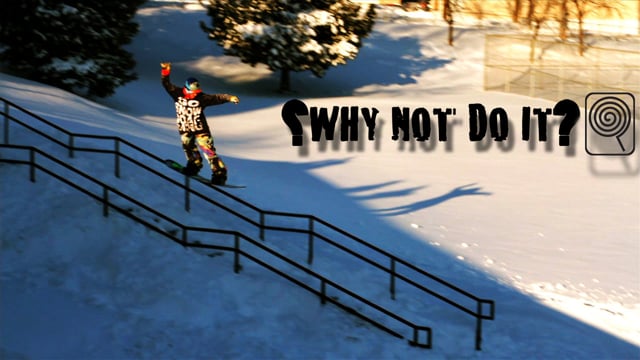CandyGrind’s Why Not Do It 2011 Team Video from CandyGrind