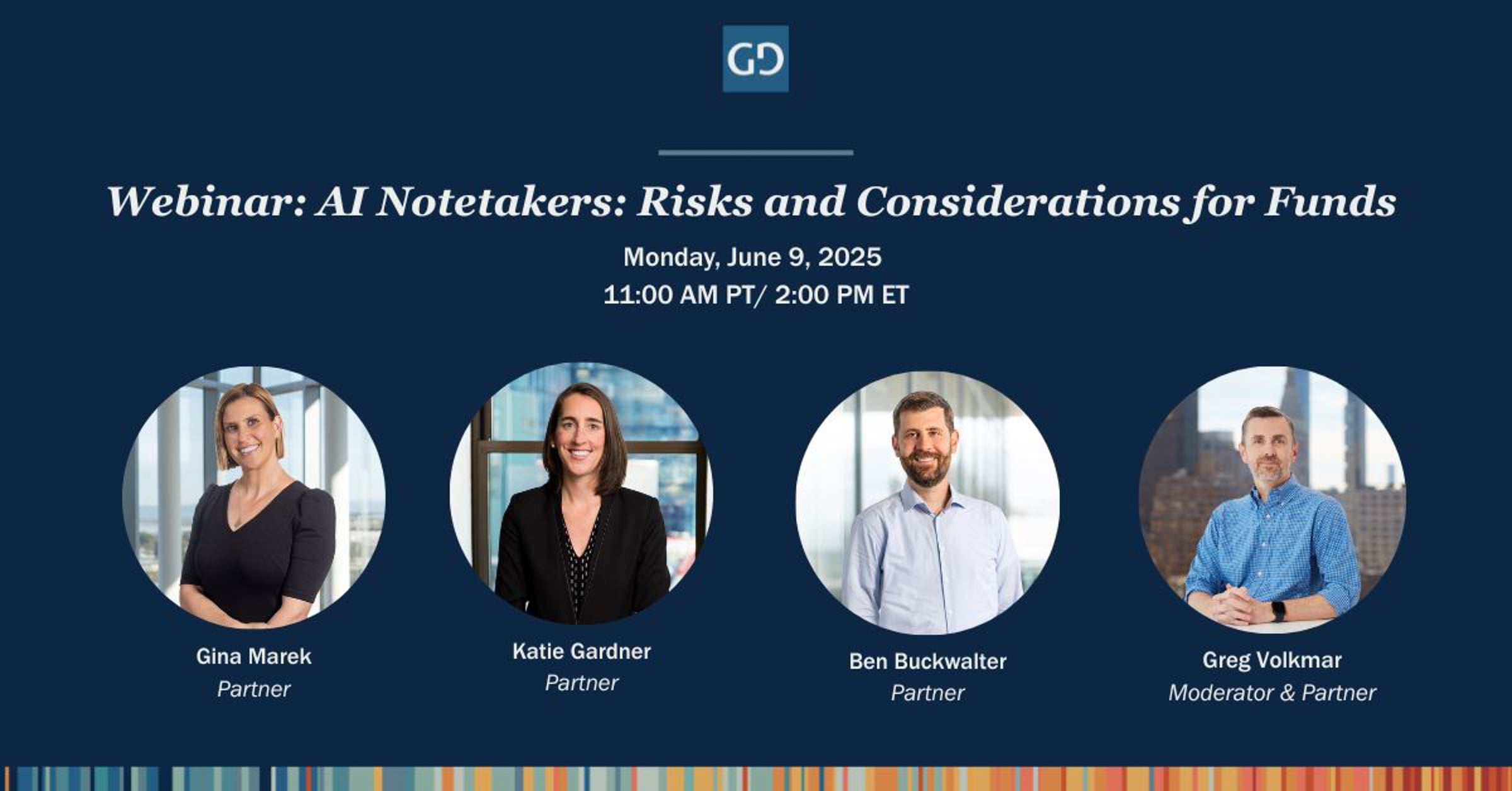 Gunderson Dettmer Webinar: AI Notetakers: Risks and Considerations for ...