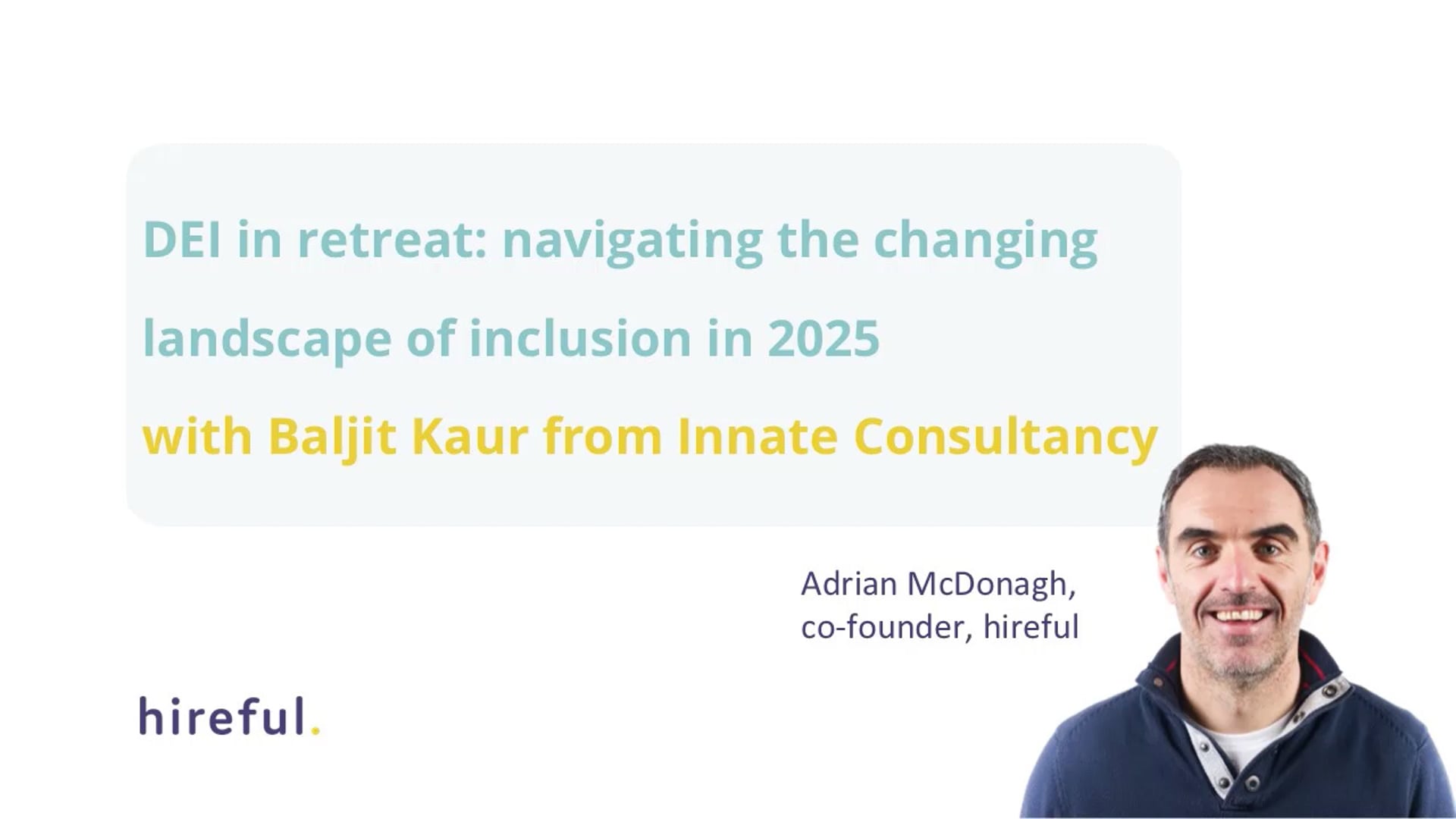 DEI in Retreat | Navigating the Changing Landscape of Inclusion in 2025