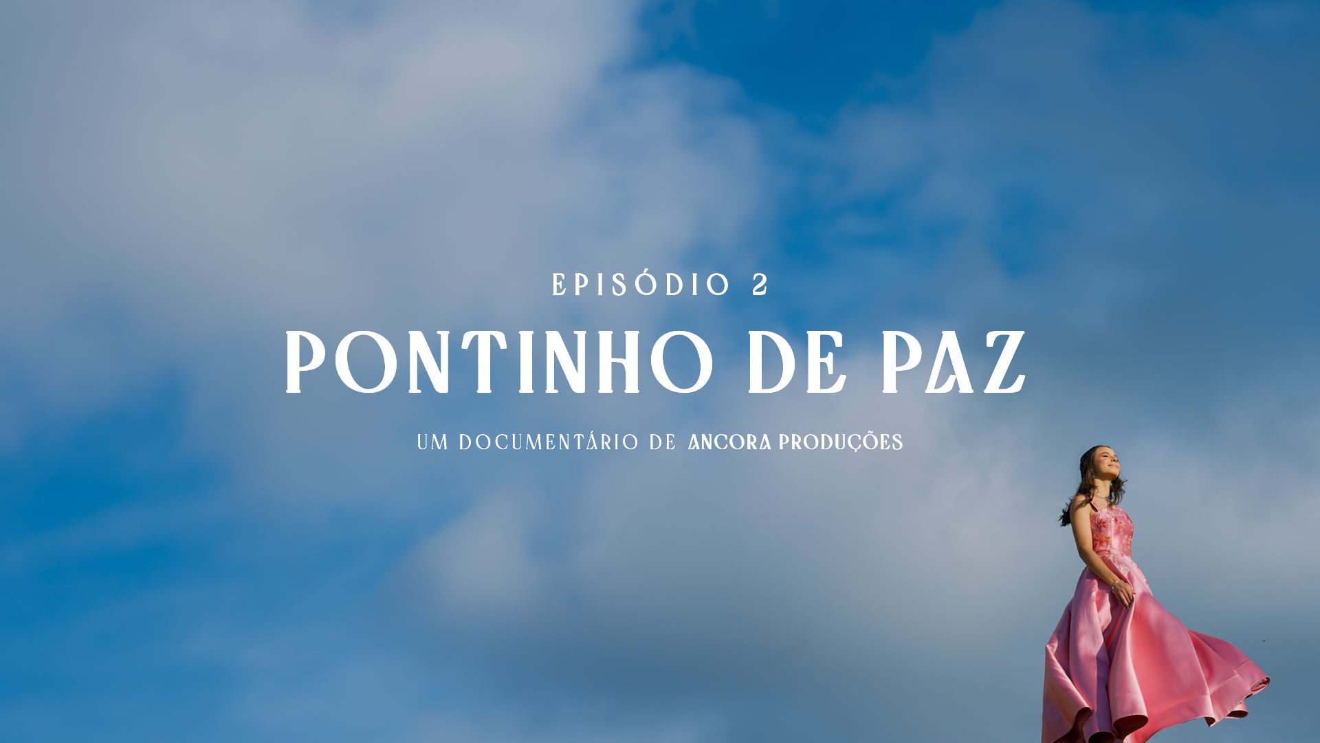 Letícia  - Episódio 2 - Pontinho de Paz