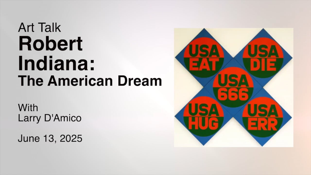 Art Talk - Robert Indiana: The American Dream