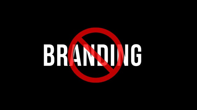 There is no ‘Branding’