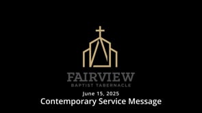 June 15, 2025 - Contemporary Service Message