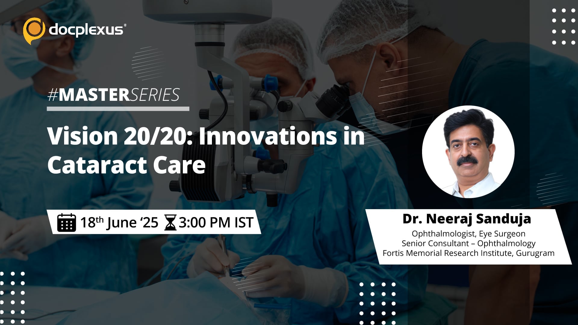 Vision 20/20: Innovations in Cataract Care