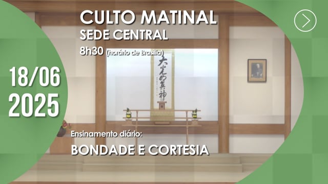 Capa do vídeo “Culto Matinal | Sede Central - 18/06/2025”