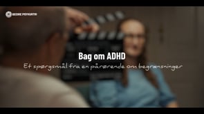 Bag om ADHD: Et spørgsmål fra en pårørende om begrænsninger