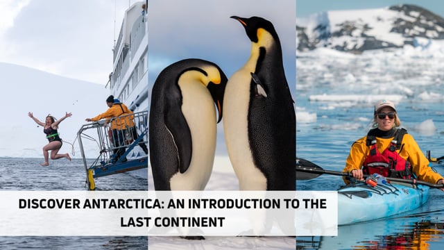 Discover Antarctica An Introduction to the Last Continent