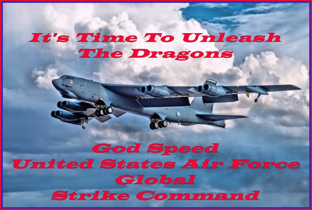 God Bless The USAF Global Strike Command!