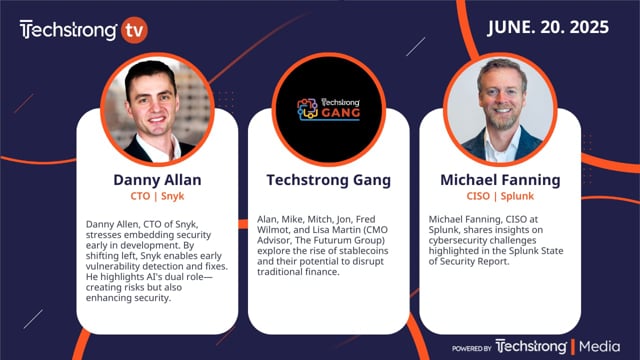 Techstrong TV June 20, 2025