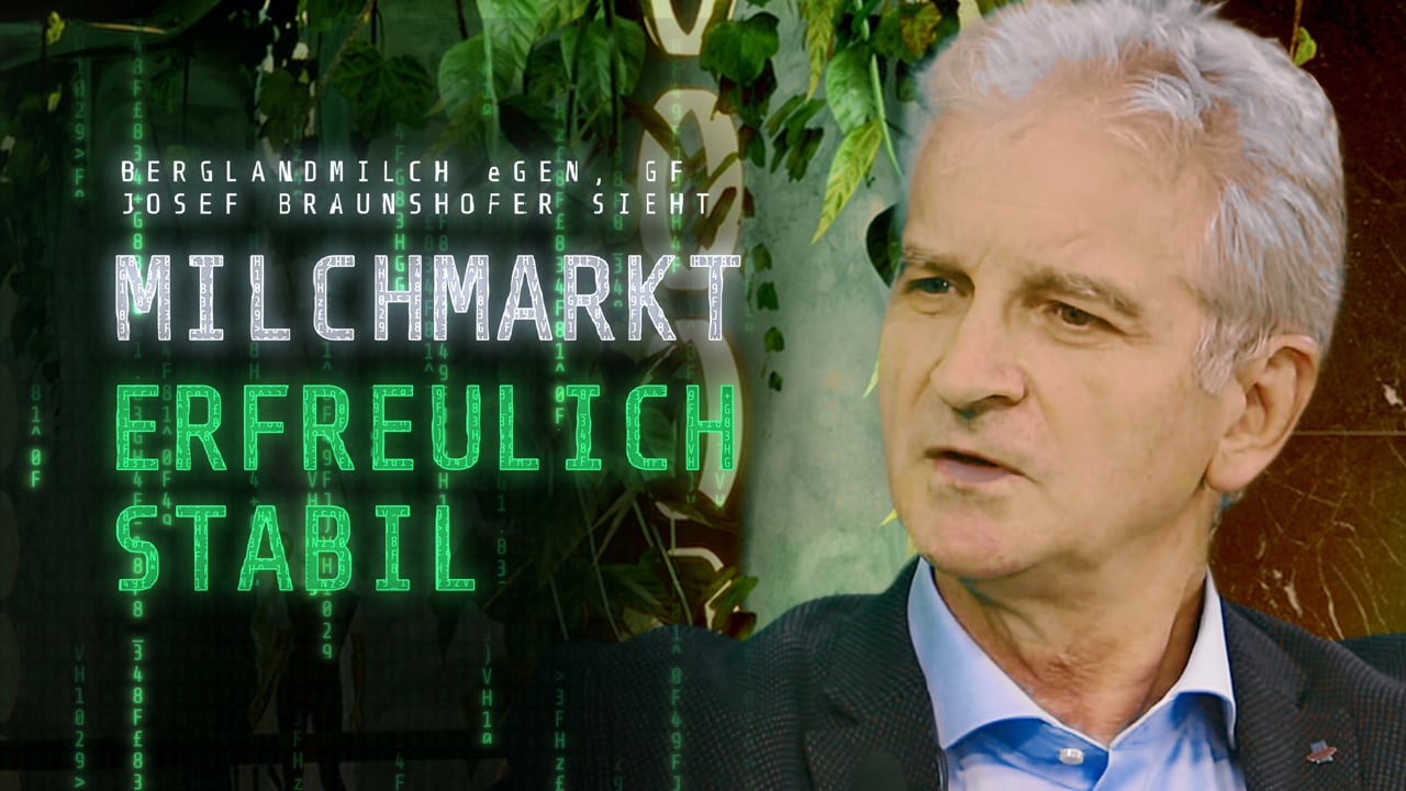 Berglandmilch eGen – Milchmarkt erfreulich stabil