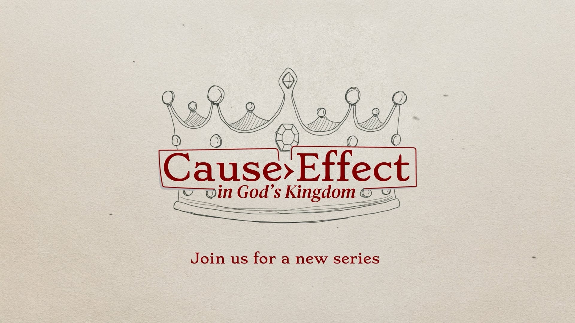 Cause > Effect