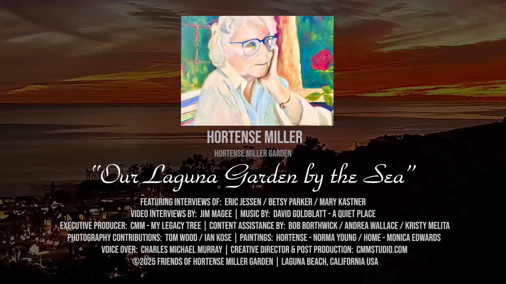 “Our Laguna Garden by the Sea" — HORTENSE MILLER GARDEN / Laguna Beach, CA 12MIN
