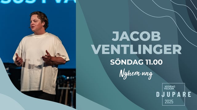 ⁣Jacob Ventlinger |  Förmiddagsmöte 15 juni | Nyhemsveckan 2025