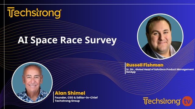 AI Space Race Survey with NetApp's Russell Fishman - Techstrong TV