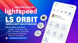 Aplicación móvil LS Orbit | Lightspeed Voice