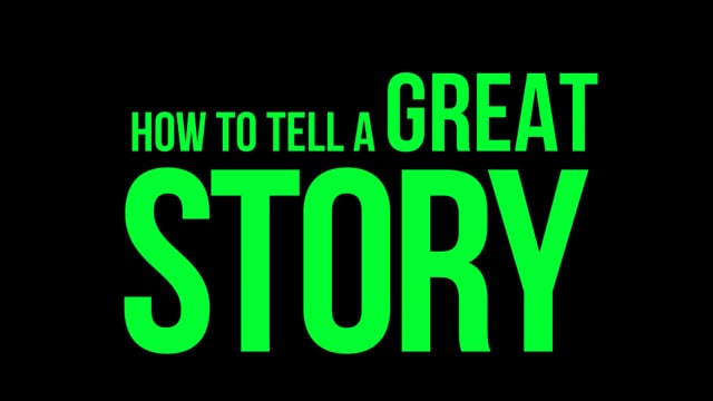 How to tell a story