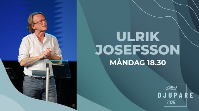 ⁣Ulrik Josefsson | Kvällsmöte 16 juni | Nyhemsveckan 2025