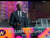 "First Things First" - Elder William Vaughn