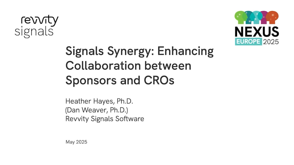 Watch NEXUS Europe 2025 - Day 1 - Signals Synergy:  Enhancing Collaboration between Sponsors and CROs on Vimeo.