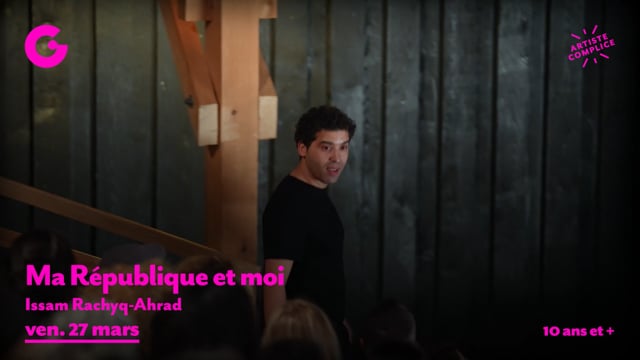 TEASER - Ma République et moi, Issam Rachyq-Ahrad