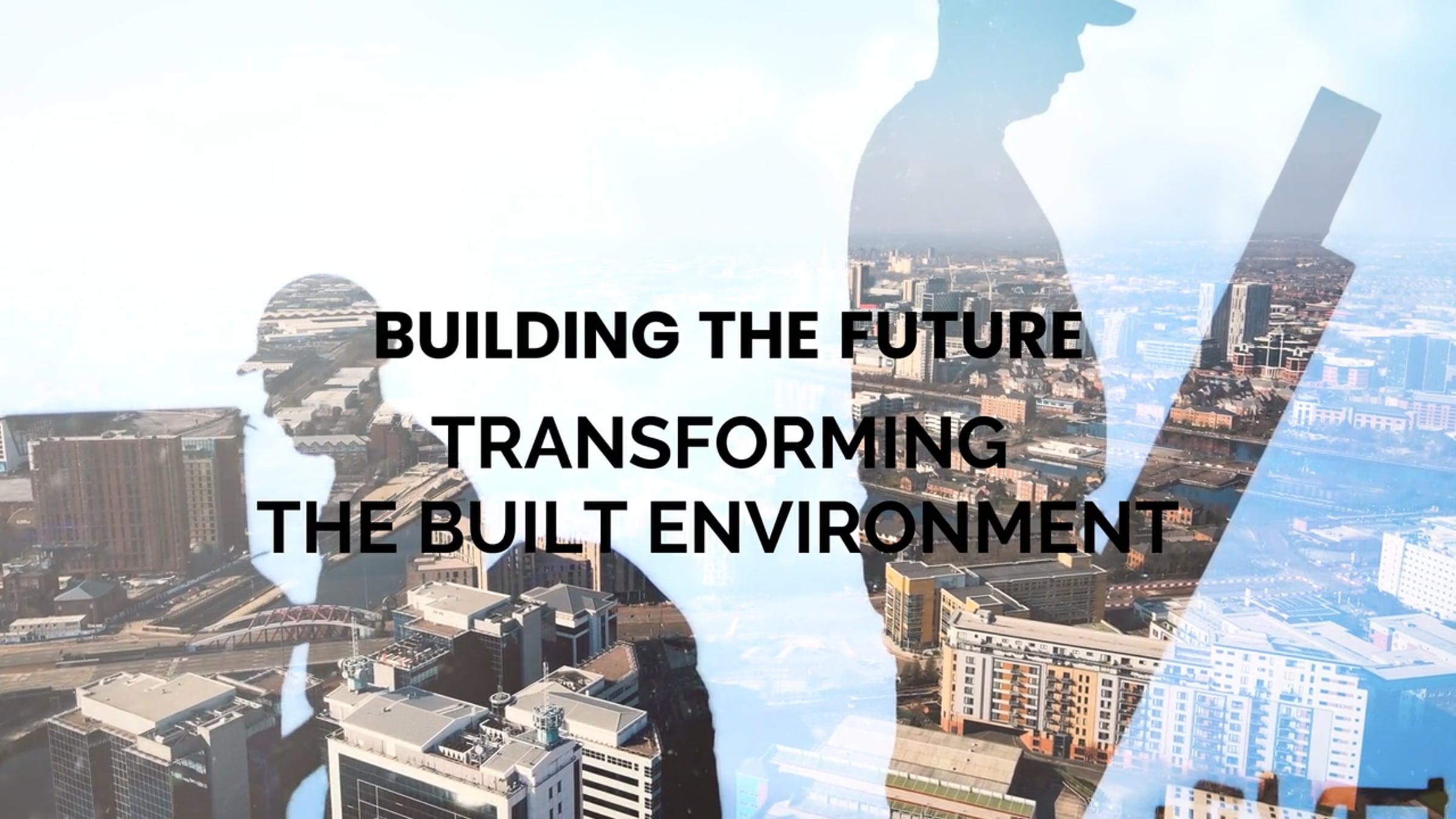 Building the future - Transforming the built environment | Videos ...